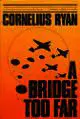 A Bridge Too Far - 1974 Book Cover.jpg